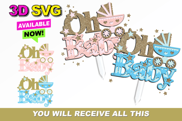 Oh Baby Pink and Blue Topper 3D SVG